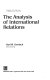 The analysis of international relations /