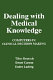 Dealing with medical knowledge : computers in clinical decision making /
