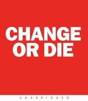 Change or die /
