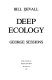 Deep ecology /