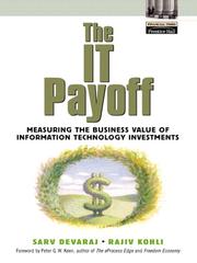The IT payoff : measuring the business value of information technology investments /