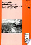 Sustainable animal production from small farm systems in South-East Asia /