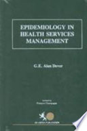 Epidemiology in health services management /