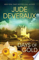 Days of gold : a novel /