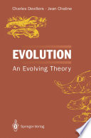 Evolution : an Evolving Theory /