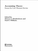 Accounting theory : essays by Carl Thomas Devine /
