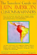 The travelers' guide to Latin American customs and manners /