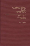 Commercial bail bonding : a comparison of common law alternatives /