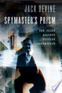Spymaster's prism : the fight against Russian aggression /