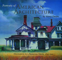 Portraits of American architecture : monuments to a romantic mood, 1830-1900 /