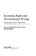 Economic rights and environmental wrongs : property rights for the common good /