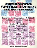 Organizing special events and conferences : a practical guide for busy volunteers and staff /