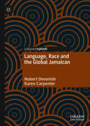 Language, race and the global Jamaican /