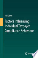 Factors influencing individual taxpayer compliance behaviour