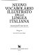 Nuovo vocabolario illustrato della lingua italiana /