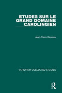 Etudes sur le grand domaine carolingien /