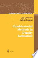 Combinatorial Methods in Density Estimation /