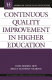 Continuous quality improvement in higher education /