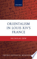 Orientalism in Louis XIV's France /