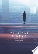 Zainichi cinema : Koreans-in-Japan film culture /