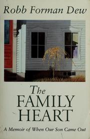 The family heart : a memoir of when our son came out /