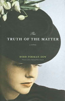 The truth of the matter : a novel /