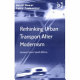 Rethinking urban transport after modernism : lessons from South Africa /