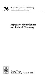 Topics in Current Chemistry : Aspects of Molybdenum and Related Chemistry /