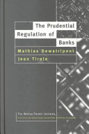 The prudential regulation of banks /