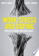 Work, stress and coping : forces of change and challenges /