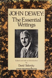 John Dewey : the essential writings /