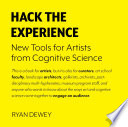 Hack the experience : new tools for artists from cognitive science /