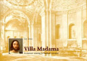 Villa Madama : a memorial relating to Raphael's project /