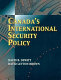 Canada's international security policy /