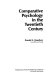 Comparative psychology in the twentieth century /