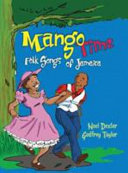 Mango time : folk songs of jamaica /