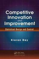 Competitive innovation and improvement : statistical design and control /