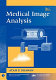 Medical image analysis /