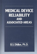 Medical device reliability and associated areas /