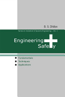 Engineering safety : fundamentals, techniques, and applications /