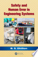 Safety and human error in engineering systems /