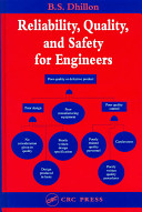 Reliability, quality, and safety for engineers /