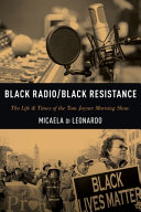 Black radio/Black resistance : the life & times of The Tom Joyner morning show /