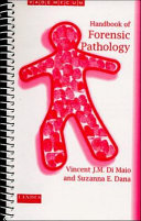 Handbook of forensic pathology /