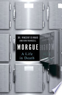 Morgue : a life in death /