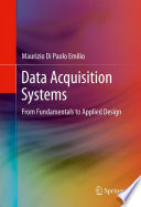 Data acquisition systems : from fundamentals to applied design /