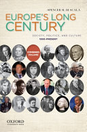 Europe's long century : society, politics, and culture, 1900-present /