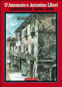 D'Annunzio e Antonino Liberi : carteggio 1879-1933 /
