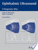 Ophthalmic ultrasound : a diagnostic atlas /