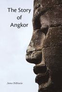 The story of Angkor /